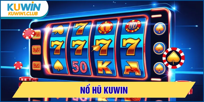 nổ hũ kuwin